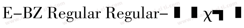 E-BZ Regular Regular字体转换